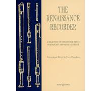 The Renaissance Recorder: A Selection of Renaissance Tunes. Soprano Recorder and Piano.