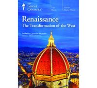 The Renaissance: The Transformation of the West
