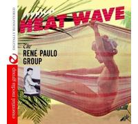 The Rene Paulo Group - Tropical Heat Wave (Digitally Remastered)