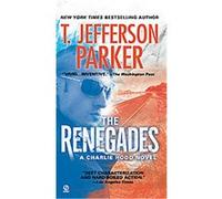 The Renegades T. Jefferson Parker (Auteur)