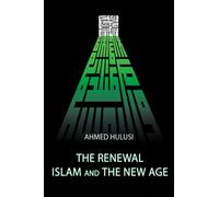 The Renewal - Islam and The New Age