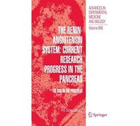The Renin-Angiotensin System: Current Research Progress In The Pancreas