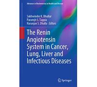 The Renin Angiotensin System in Cancer, Lung, Liver and Infectious Diseases