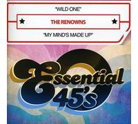 The Renowns - Wild One/My Mind's Made Up
