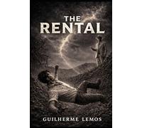 The Rental: A Cosmic Horror Tetralogy
