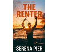 The Renter: Age Gap, Summer Romance, Billionaire, Love Triangle, Small Town, Unequal Social Status