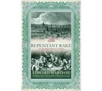 The Repentant Rake Marston, Edward (Auteur)