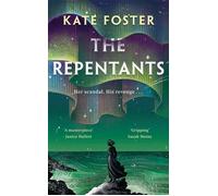 The Repentants A Thrilling Feminist Historical Novel from the Women's Prize-Longlisted Author - Kate Foster - Mantle - ebook (ePub) - Livre