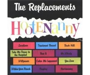THE REPLACEMENTS "HOOTENANNY" CD NEW