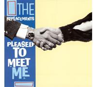 Replacements, the – Pleased to Meet Me – Import – Warner Music