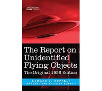 The Report On Unidentified Flying Objects