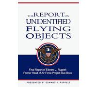 The Report On Unidentified Flying Objects