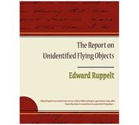 The Report On Unidentified Flying Objects