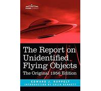 The Report On Unidentified Flying Objects
