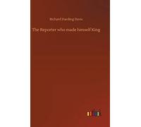 The Reporter Who Made Himself King