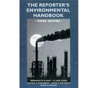 The Reporters Environmental Handbook by Michael R. Greenberg Bernadette West, David B. Sachsman, M. Jane Lewis, Michael R. Greenberg, Renee M. Rogers (Auteur)