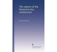 The reports of the Historical MSS. Commission. no. 22
