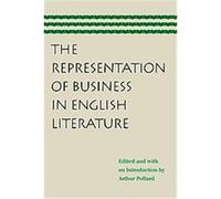 The Representation of Business in English Literature