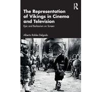 The Representation Of Vikings In Cinema And Television