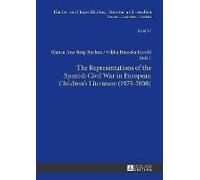 The Representations Of The Spanish Civil War In European Children's Literature (1975-2008)