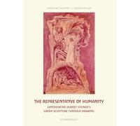 The Representative of Humanity: Experiencing Rudolf Steiner's Group Sculpture Through Drawing