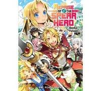 The Reprise of the Spear Hero Volume 01 Light Novel by Aneko Yusagi Aneko Yusagi (Auteur)