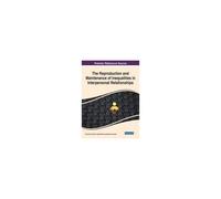 The Reproduction And Maintenance Of Inequalities In Interpersonal Relationships