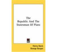 The Republic and the Statesman of Plato Davis, Henry, S. J. (Auteur)