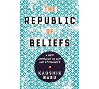 The Republic of Beliefs: A New Approach to Law and Economics