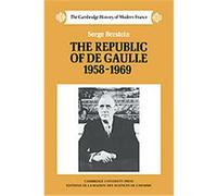 The Republic of De Gaulle, The Cambridge History of Modern France Serge Berstein (Auteur)