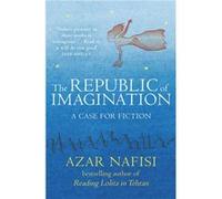 The Republic of Imagination by Azar Nafisi Paperback Book Azar Nafisi, (Auteur)