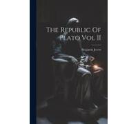 The Republic Of Plato Vol Ii