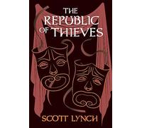 The Republic of Thieves – The Gentleman Bastard Sequence – Tome 3