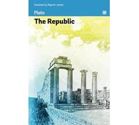 The Republic: The Greek political philosophy literature classic.