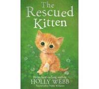 The Rescued Kitten (Holly Webb Animal Stories) - [Version Originale] Inconnu (Auteur)
