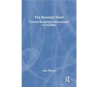 The Research Event - Michael Mike University of Exeter UK - Taylor amp Francis Inc - Livre en Anglais - Hardback Michael Mike University of Exeter UKMichael Mike University of Exeter UK (Auteur)