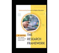The Research Framework: Understanding research in Higher Education