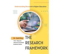 The Research Framework: Understanding research in Higher Education