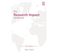 The Research Impact Handbook - Mark S. Reed - Routledge - ebook (ePub) - Livre