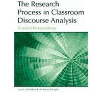 The Research Process in Classroom Discourse Analysis Kim Marie Cole (Auteur)