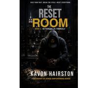 THE RESET ROOM: Book I: Returning to Yourself