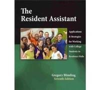 The Resident Assistant Applications and Strategies for Working with College Students in Residence Halls - Gregory Blimling - KendallHunt Publishing Co U.S Gregory BlimlingGregory Blimling (Auteur)
