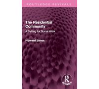 The Residential Community: A Setting for Social Work