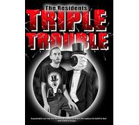 The Residents Present: Triple Trouble [Digital Video Disc]