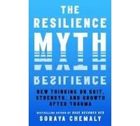 The Resilience Myth