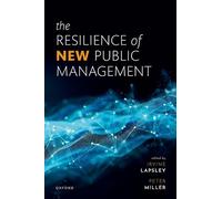 The Resilience of New Public Management