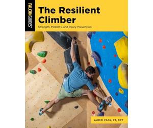 The Resilient Climber: Strength, Mobility, and Injury Prevention