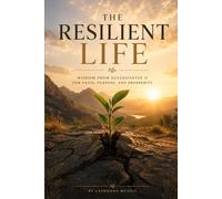 The Resilient Life