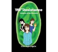 The Resistance: Invasion of the Elements
