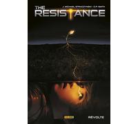 The Resistance : Révolte - Joseph Michael Straczynski - Panini Comics - cartonné - Comics